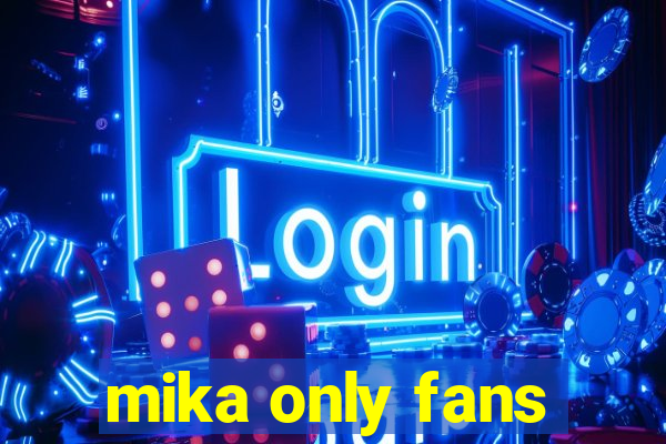 mika only fans